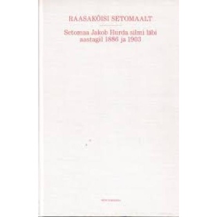 Raasakõisi Setomaalt
