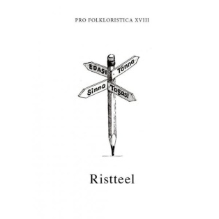 Pro Folkloristica 18. Ristteel