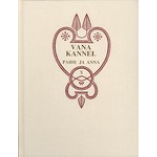 Vana Kannel X. Paide ja Anna regilaulud