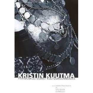 Pärimuskultuurist kultuurisümboliks K.Kuutma