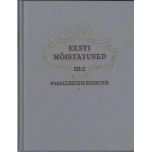Eesti mõistatused III:2. Paralelleelide register