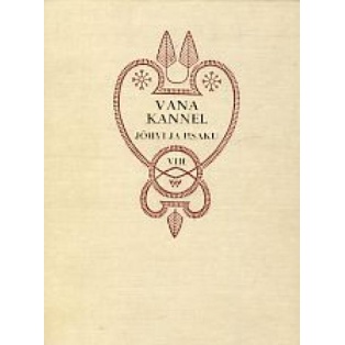 Vana Kannel VIII. Jõhvi ja Iisaku regilaulud