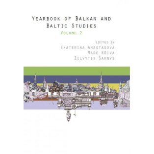 The Yearbook of Balkan and Baltic Studies Volume 2