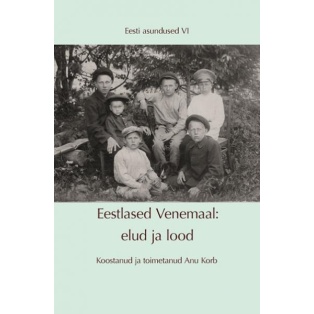 Eesti asundused VI. Eestlased Venemaal