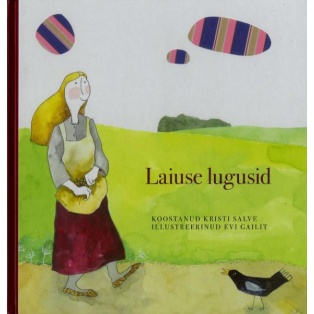 Laiuse lugusid