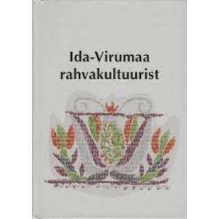 Ida-Virumaa rahvakultuurist