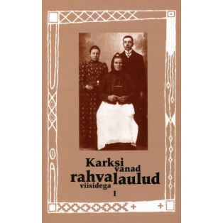 Karksi vanad rahvalaulud