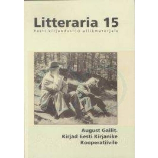 Litteraria 15. A.Gailit Kirjad eesti Kirjanike...