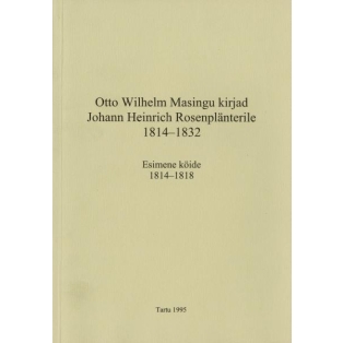 O.W.Masingu kirjad J.H.Rosenblänterile I
