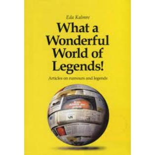 What a Wonderful World of Legends!