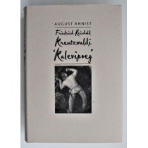 A. Annist. Kreutzwaldi "Kalevipoeg"