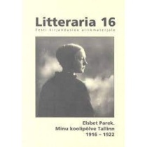 Litteraria 16. E.Parek Minu koolipõlve Tallinn