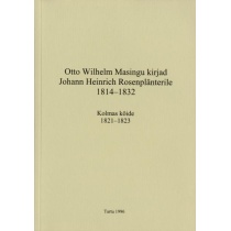 O.W.Masingu kirjad J.H.Rosenplänterile III