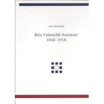 Riia vaimulik seminar 1846-1918