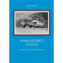 Hiiumaa meremees jutustab II