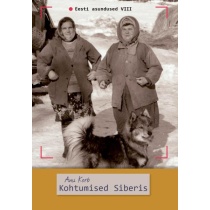 Eesti asundused VIII. Kohtumised Siberis