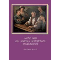 Kandle-Jussi ehk Johannes Rosenstrauchi muusikapärand