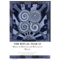 The ritual year 10. Magic in Rituals and Rituals in Magic