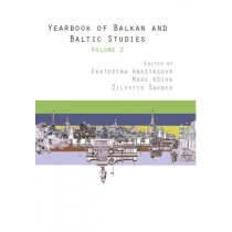 The Yearbook of Balkan and Baltic Studies Volume 2