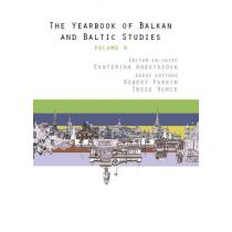 The Yearbook of Balkan and Baltic Studies Volume 4