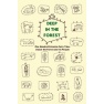 Deep in the forest. One Hundred Estonian Fairy Tales About the Forest and its People