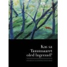 Kas sa Tammsaaret oled lugenud?